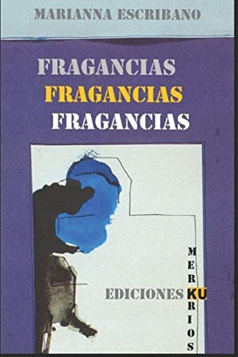 Libro: Fragancias: La Estética Envolvente (poética Narrativa