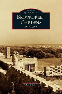 Libro Brookgreen Gardens : Atalaya - Robin R Salmon