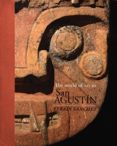 Libro The World Of Art In San Agustin