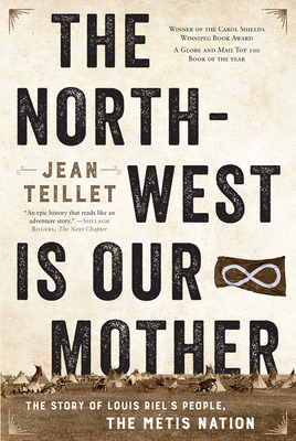 Libro The North-west Is Our Mother: The Story Of Louis Ri...