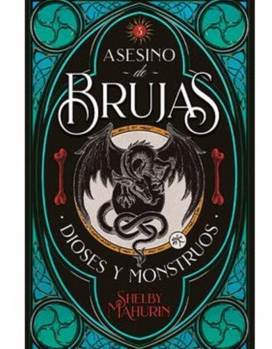 Dioses Y Monstruos (asesino De Brujas #3)