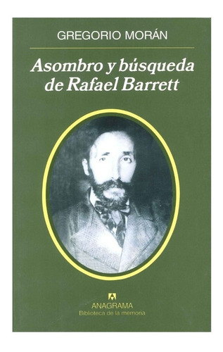 Asombro Y Busqueda De Rafael Barrett