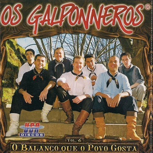 Cd - Os Galponneros - O Balanço Que O Povo Gosta