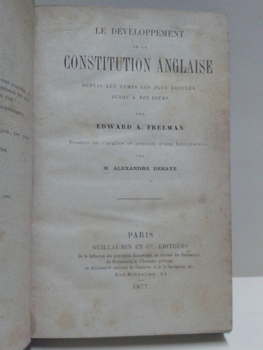 Le Developpement De La Constitution Anglaise * Freeman 1877
