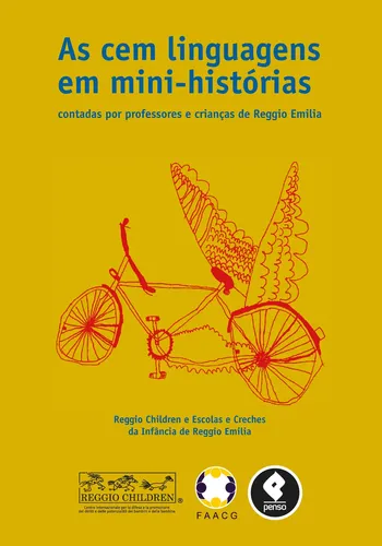 As Cem Linguagens em Mini-histórias - Reggio Children, Reggio Children e Escolas e Creches da Infância de Reggio Emilia - Penso - Capa Mole