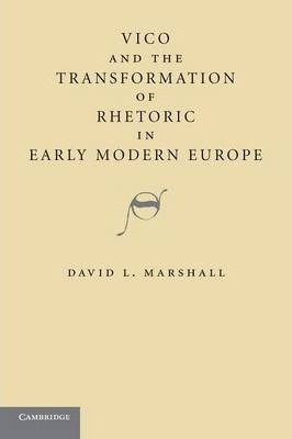 Libro Vico And The Transformation Of Rhetoric In Early Mo...