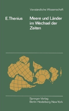 Meere Und Lander Im Wechsel Der Zeiten - Erich Thenius