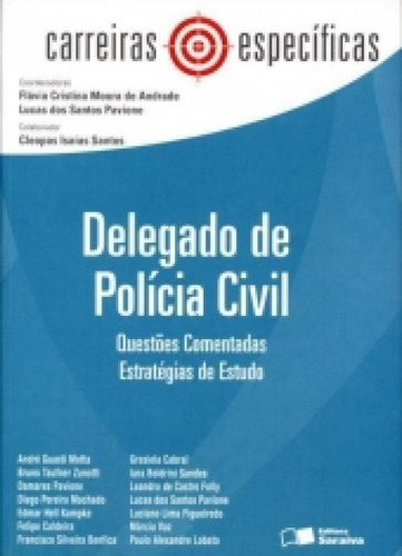 Delegado De Policia Civil - Questoes Comentadas - Saraiva