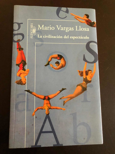 Libro La Civilización Del Espectáculo - Vargas Llosa  Grande