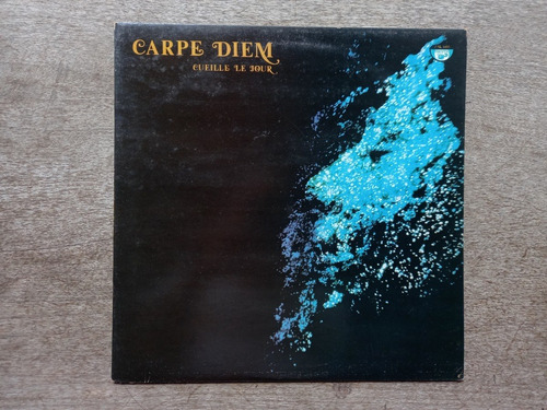 Disco Lp Carpe Diem - Cueille Le Jou (1977) Francia R70