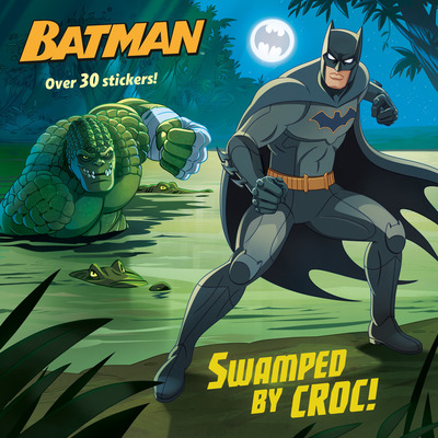 Libro Swamped By Croc! (dc Super Heroes: Batman) - Kaplan...