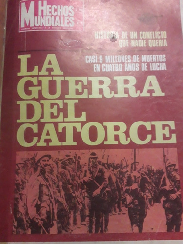 Revista Hechos Mundiales Año 1968 La Guerra Del Catorce 