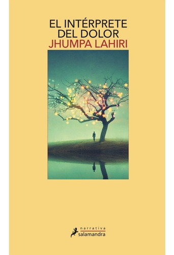 Libro El Intérprete Del Dolor - Jhumpa Lahiri - Salamandra