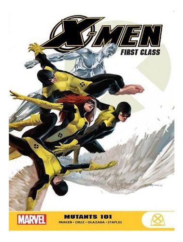 X-men: First Class - Mutants 101 (paperback) - Jeff Pa. Ew07