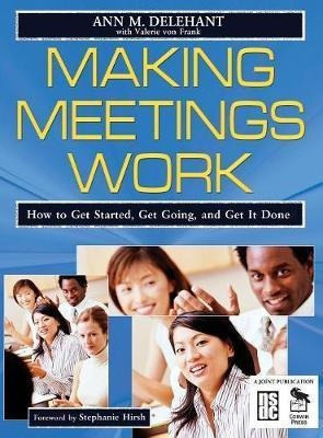 Making Meetings Work  How To Get Started Get Go Hardaqwe