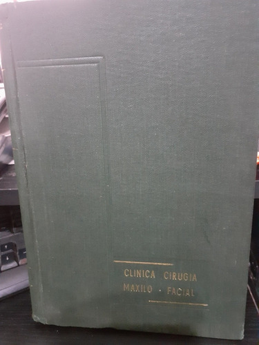 Clinica Cirugia Maxilo Facial Tomo 2-gerard Maubel