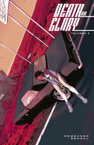 Death Or Glory 2 - Remender,rick