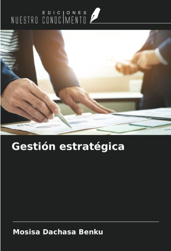 Libro: Gestión Estratégica (spanish Edition)