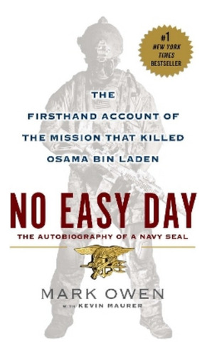 No Easy Day - The Firsthand Account Of The Mission Tha. Eb01