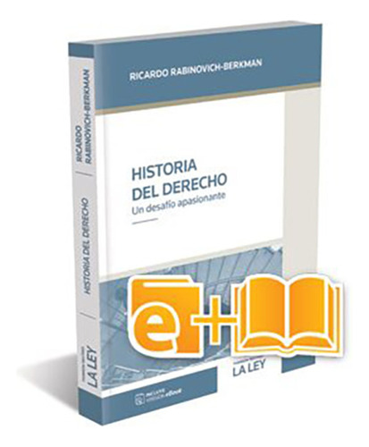 Historia Del Derecho - Rabinovich Berkman, Ricardo D