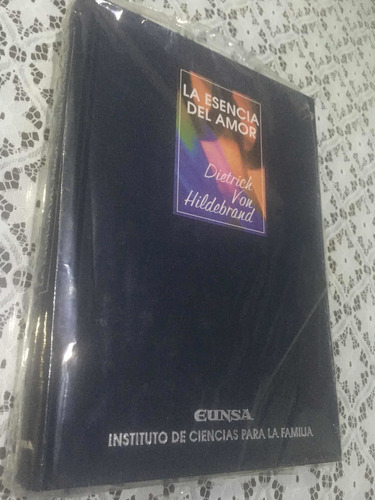 Libro La Esencia Del Amor, Dietrich Von Hildebrabd