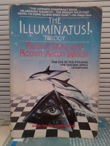 The Iluminatus! Trilogy. Shea, Wilson