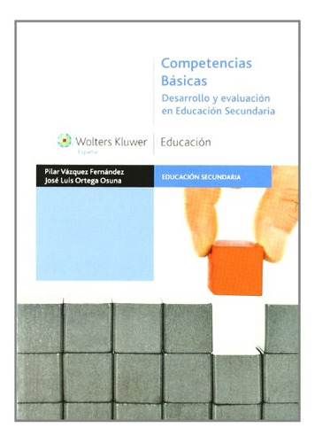 Libro Competencias Basicas Desarrollo Evaluacion En Educacio