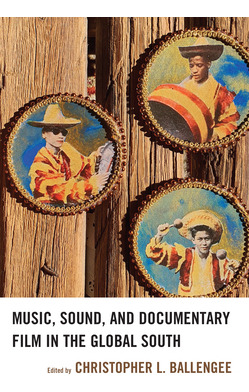 Libro Music, Sound, And Documentary Film In The Global So...