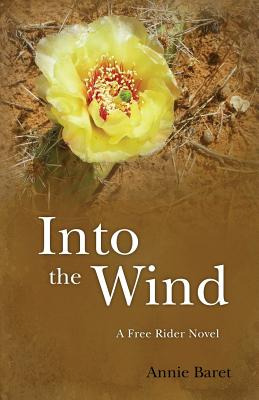 Libro Into The Wind: A Free Rider Novel - Baret, Annie