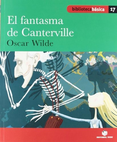 Biblioteca Básica 017 - El Fantasma De Canterville -oscar Wi