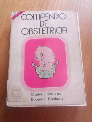 Compendio De Obstetricia - Charles E. Mclennan