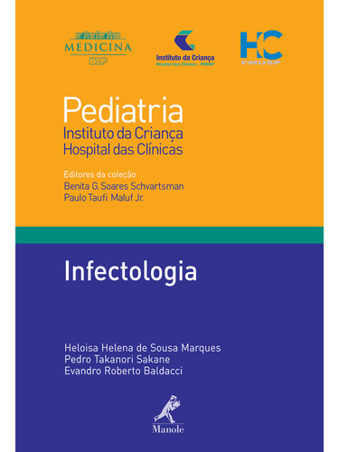 Infectologia, De Heloisa Helena De Sousa Marques. Editora Manole, Capa Dura Em Português