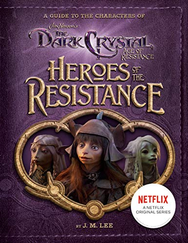 Libro Heroes Of The Resistance Dark Crystal De Lee, J M