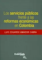 Comprar Los Servicios Públicos Frente A Las Reformas Económicas En C