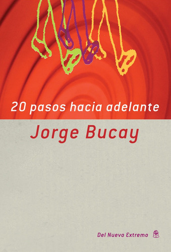 20 Pasos Hacia Adelante  - Jorge Bucay