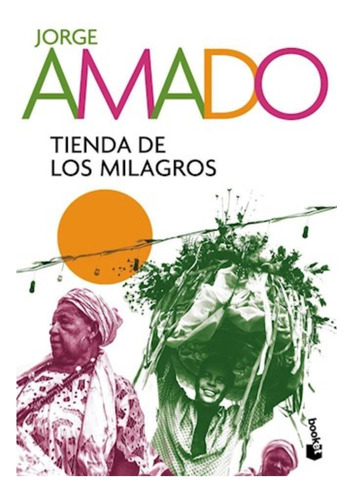 Tienda De Los Milagros - Jorge Amado - Booket 