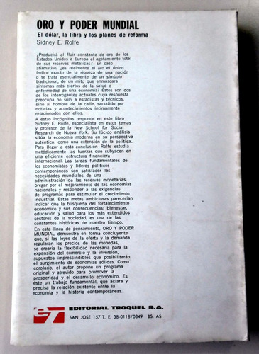Oro Y Poder Mundial - Sidney Rolfe - Editorial Troquel 1968