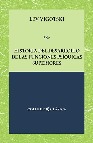 Historia Del Desarrollo De Funciones Psiquicas Superiores