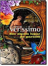 Livro Em Algum Lugar Do Paraiso - Luis Fernando Verissimo [2011]