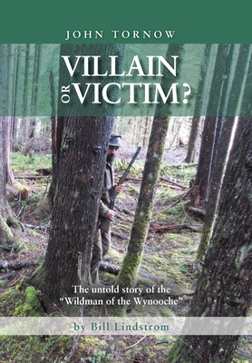 Libro John Tornow Villain Or Victim?: The Untold Story Of...