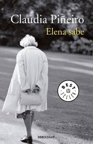 Libro Elena Sabe - Bolsillo - Claudia Piñeiro