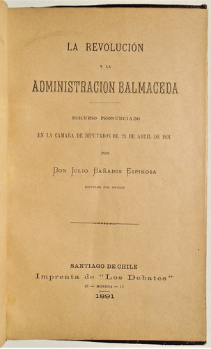 Balmaceda Revolución 1891 Bañados Espinosa 1891