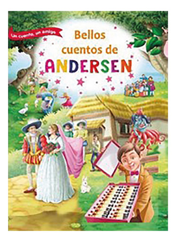 Bellos Cuentos De Andersen, De Andersen, Hans Christian. Editorial Mestas Ediciones, Tapa Blanda, Edición 1 En Español