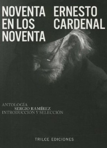 Libro - Noventa En Los Noventa - Ernesto Cardenal