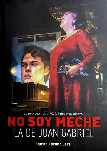 No Soy Meche La De Juan Gabriel