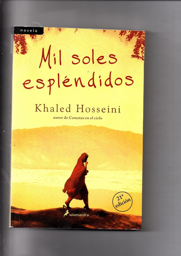 Mil Soles Esplendidos - Khaled Hosseini  21aa Edicion Ñ312