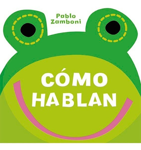 Libro Cómo Hablan - Zamboni Pablo