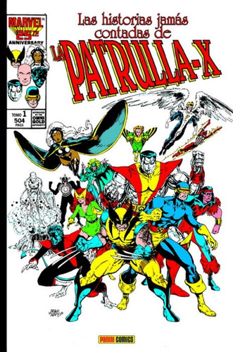 Marvel Gold Las Historias Jamas Contadas De La Patrulla X 1