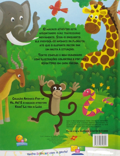 Ha Ha! E O Macaco Atrevido: Coleção Animais, De Ruth Wickings. Pop-up Editorial Todolivro, Capa Dura, Edição 2011 Em Português, 2011