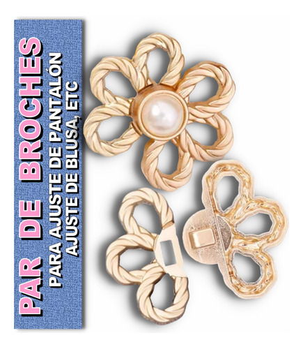 Broche Para Ajustar Pantalon Talla Cintura Flor De Metal Par